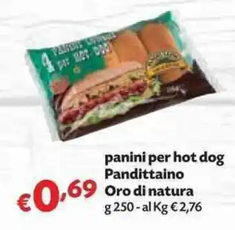 Panorama Pandittaino Oro di natura panini per hot dog 250g offerta
