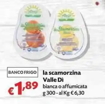 Valle Dì La scamorzina 300g