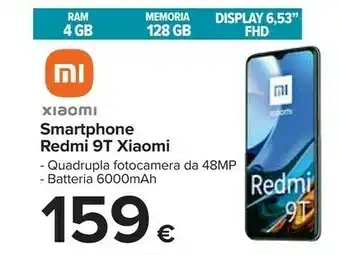 Carrefour Xiaomi Redmi 9T 16,6 Cm (6.53") Doppia SIM Android 10.0 4G USB Tipo-C 4 GB 128 GB 6000 MAh Blu offerta