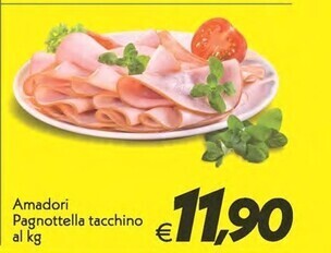 Iper Super Conveniente Amadori pagnottella tacchino offerta