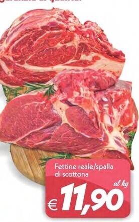 Iper Super Conveniente Fettine reale / spalla di scottona offerta