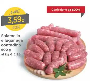 DPiù Salamella e luganega contadina 600g offerta
