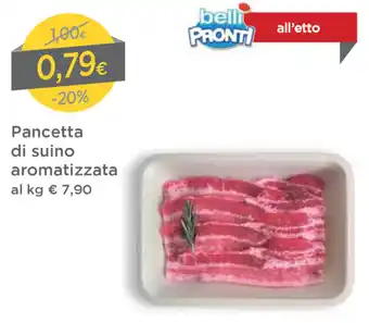 DPiù Belli Pronti Pancetta di suino aromatizzata offerta
