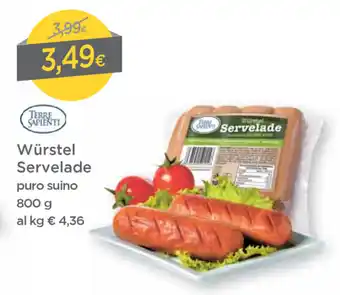 DPiù Terre Sapienti Würstel Servelade 800g offerta