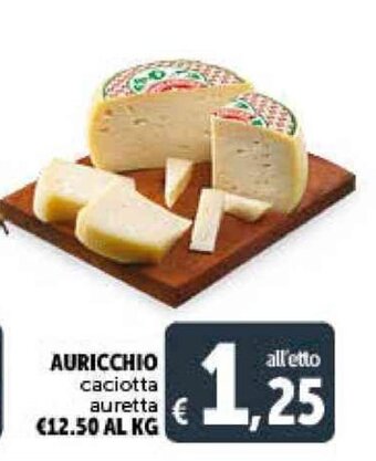 Deco Supermercati AURICCHIO caciotta auretta offerta