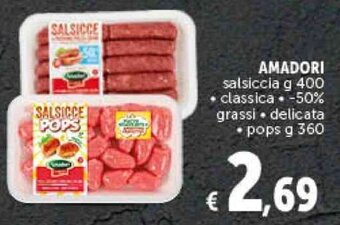Deco Supermercati AMADORI salsiccia g 400 offerta