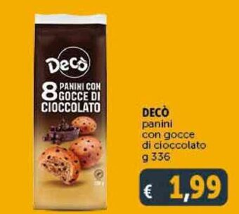 Deco Supermercati DECÒ panini con gocce di cioccolato g 336 offerta