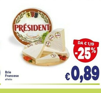 A&O Prèsident Brie offerta