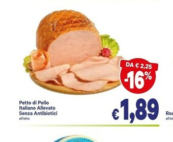 A&O Gardani Petto Di Pollo Italiano Allevato Senza Antibiotici offerta