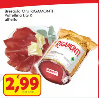 Paghi Poco Rigamonti Bresaola Oro Valtellina I.G.P. all'etto offerta