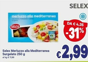 A&O Selex Merluzzo Alla Mediterranea offerta