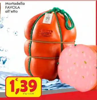 Favola Mortadella all'etto