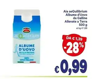A&O Aia Albume D'Uovo Da Galline Allevate A Terra 500 G(ml) offerta
