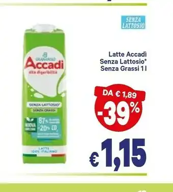 A&O Granarolo Latte Accadi Senza Lattosio Senza Grassi offerta