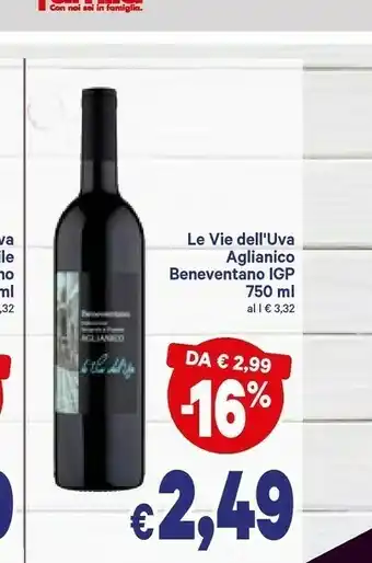 A&O Le vie dell'uva Aglianico Beneventano Igp offerta