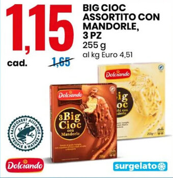 Eurospin BIG CIOC ASSORTITO CON MANDORLE, 3 PZ 255 g offerta