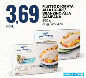 Eurospin FILETTO DI ORATA ALLA LIGURE/ BRANZINO ALLA CAMPANA 250 g offerta