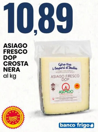 Eurospin ASIAGO FRESCO DOP CROSTA NERA offerta