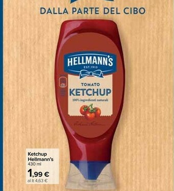 Carrefour Hellmann's - Tomato Ketchup 100% Ingredienti Naturali 430 G(ml) offerta