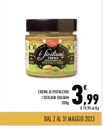 Conad Superstore CREMA DI PISTACCHIO I SICILIANI DOLGAM 200 g offerta