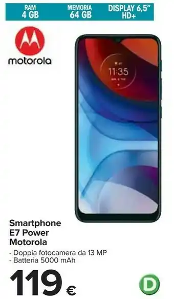 Carrefour Motorola Moto E7 Power 16,5 Cm (6.5") Dual SIM Ibrida Android 10.0 4G USB Tipo-C 4 GB 64 GB 5000 MAh Blu offerta