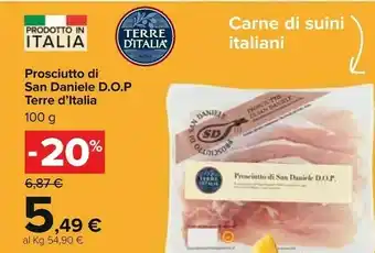 Carrefour Terre d'Italia Prosciutto Di San Daniele Dop offerta