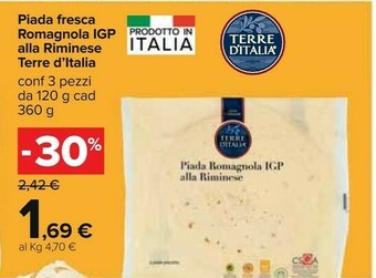 Carrefour Terre D'Italia - Piada Romagnola Alla Riminese 360 G(ml) offerta