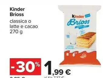 Carrefour Ferrero Kinder Brioss 270 G(ml) offerta