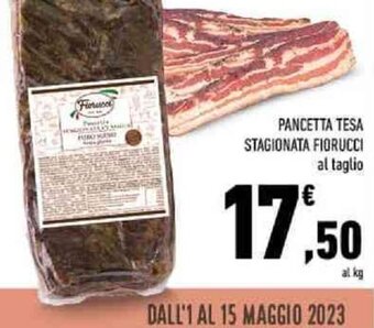 Conad PANCETTA TESA STAGIONATA FIORUCCI offerta