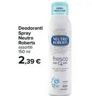 Carrefour Neutro Roberts Spray Deodoranti 150 Ml offerta