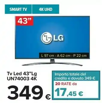 Carrefour LG Tv Led 43" UN74003 4K offerta