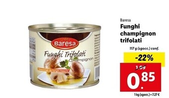 Lidl Baresa funghi champignon trifolati offerta