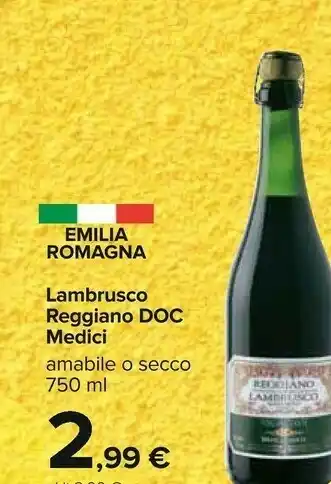 Carrefour Medici Lambrusco Reggiano Doc offerta