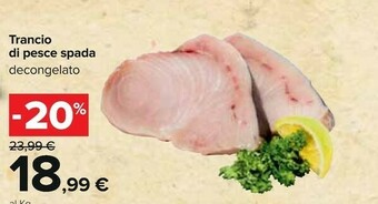 Carrefour Trancio Di Pesce Spada offerta