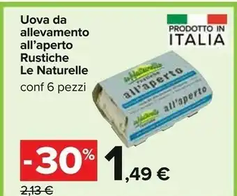 Carrefour Le Naturelle 6 Uova Medie Fresche Da Allevamento offerta