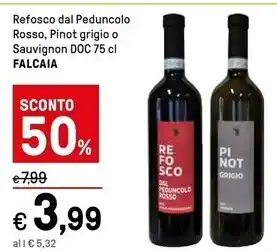 Iper La Grande Falcaia refosco dal peduncolo rosso doc offerta
