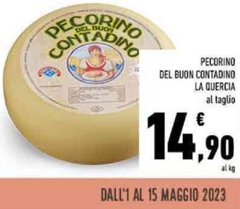 Conad PECORINO DEL BUON CONTADINO LA QUERCIA offerta