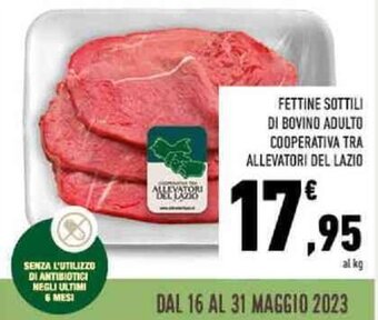 Conad FETTINE SOTTILI DI BOVINO ADULTO COOPERATIVA TRA ALLEVATORI DEL LAZIO offerta