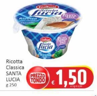 Paghi Poco Ricotta Classica SANTA LUCIA g 250 offerta