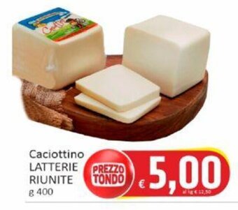 Caciottino LATTERIE RIUNITE g 400
