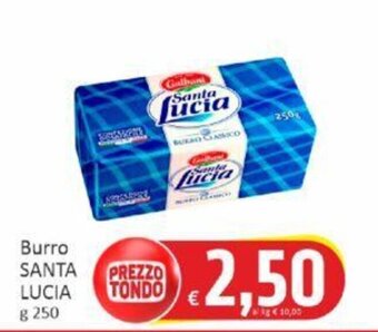 Paghi Poco Burro SANTA LUCIA g 250 offerta