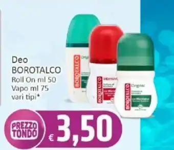 Paghi Poco Deo BOROTALCO Roll On ml 50 Vapo ml 75 vari tipi* offerta