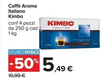 Carrefour Kimbo Caffe Aroma Italiano offerta