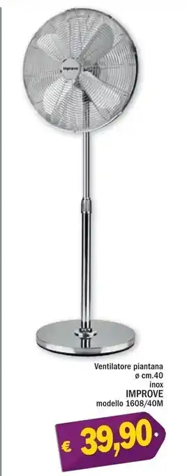 Ard Discount Improve ventilatore piantana cm.40 inox offerta