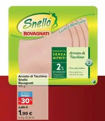 Carrefour Rovagnati Arrosto Di Tacchino Snello offerta