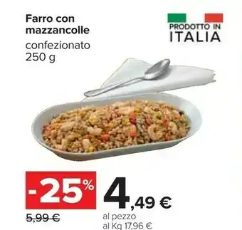 Carrefour Farro Con Mazzancolle offerta