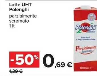 Carrefour Polenghi Latte UHT Parzialmente Scremato 1000 G(ml) offerta