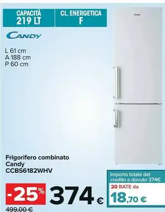 Carrefour Candy Frigorifero Combinato CCBS6182WHV offerta