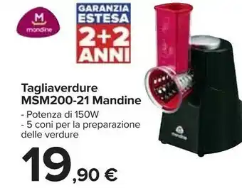 Carrefour Mandine Tagliaverdure MSM200-21 offerta