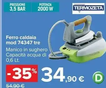 Carrefour Carrefour 74347 Ferro Caldaia offerta
